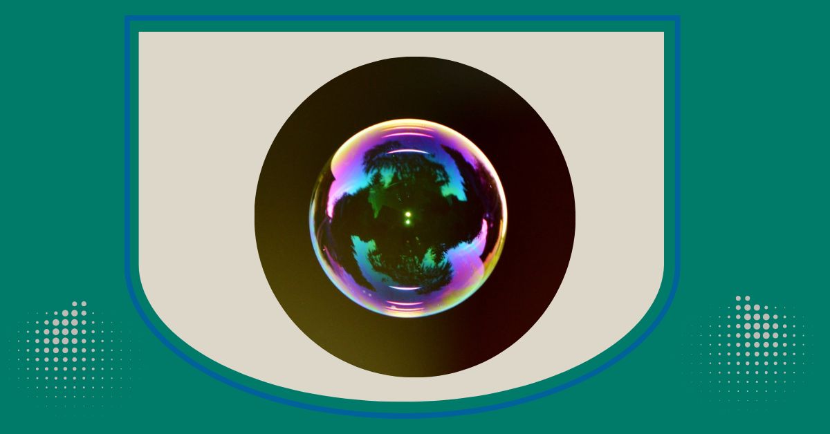 #14 Protective Bubbles: Are they Good or Bad?